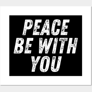 Peace Be With You Christian Quote Posters and Art